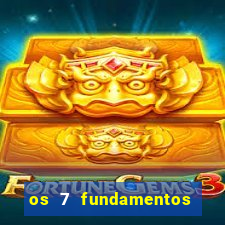os 7 fundamentos da umbanda